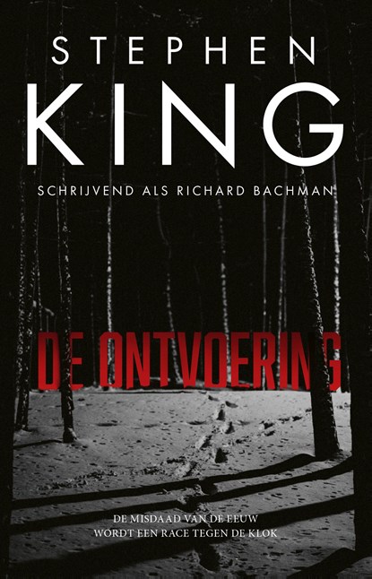 De ontvoering, Stephen King - Paperback - 9789021037370
