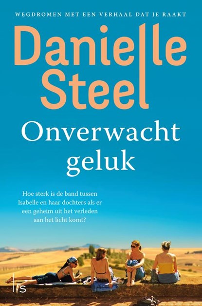 Onverwacht geluk, Danielle Steel - Paperback - 9789021037707