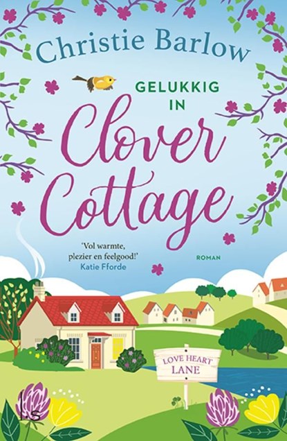 Gelukkig in Clover Cottage, Christie Barlow - Ebook - 9789021037783