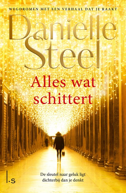 Alles wat schittert, Danielle Steel - Paperback - 9789021038698