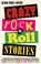 Crazy rock-'n-roll stories, Jean-Paul Heck - Paperback - 9789021039671