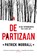 De partizaan, Patrick Worrall - Paperback - 9789021039831