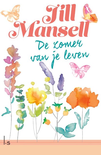 De zomer van je leven, Jill Mansell - Paperback - 9789021039879