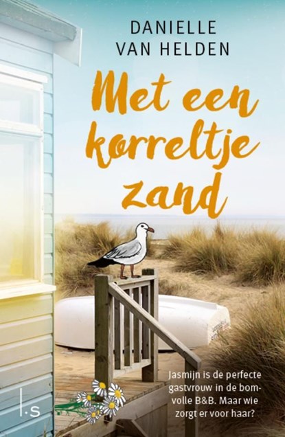 Met een korreltje zand, Danielle van Helden - Ebook - 9789021039992