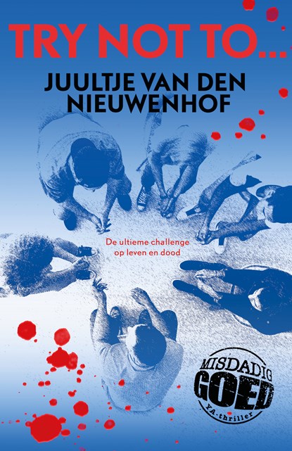 Try not to.., Juultje van den Nieuwenhof - Paperback - 9789021040288