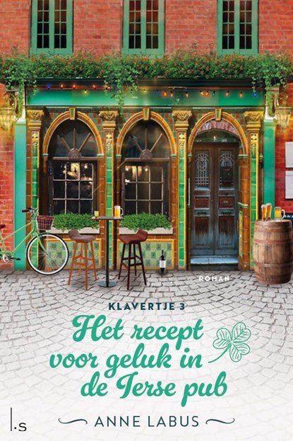 Het recept voor geluk in de Ierse pub, Anne Labus - Ebook - 9789021040448