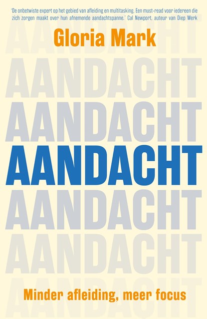 Aandacht, Gloria Mark - Paperback - 9789021040554