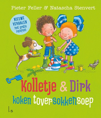 Kolletje en Dirk koken toversokkensoep, Pieter Feller - Ebook - 9789021040622