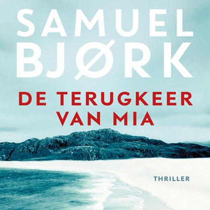De terugkeer van Mia, Samuel Bjørk - Luisterboek MP3 - 9789021041391