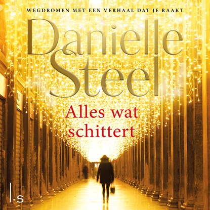 Alles wat schittert, Danielle Steel - Luisterboek MP3 - 9789021041506