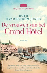 De vrouwen van het Grand Hôtel, Ruth Kvarnström-Jones -  - 9789021042374