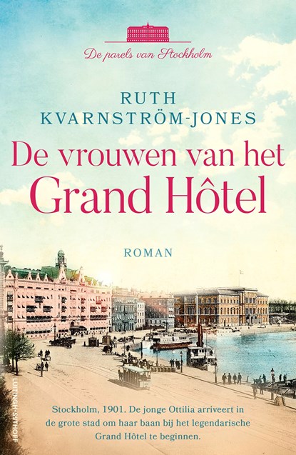 De vrouwen van het Grand Hôtel, Ruth Kvarnström-Jones - Ebook - 9789021042374