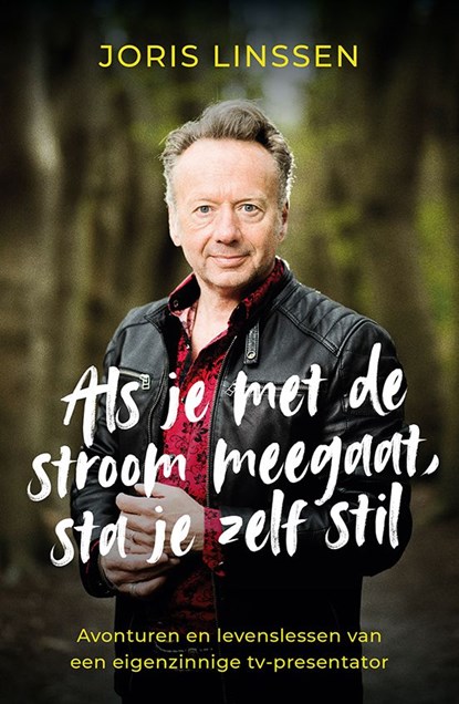 Als je met de stroom meegaat, sta je zelf stil, Joris Linssen - Ebook - 9789021043470