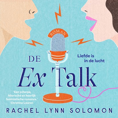 De ex Talk, Rachel Lynn Solomon - Luisterboek MP3 - 9789021043715