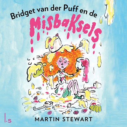 Bridget van der Puff en de misbaksels, Martin Stewart - Luisterboek MP3 - 9789021043784
