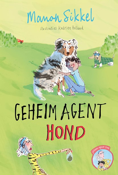 Geheim agent hond, Manon Sikkel - Gebonden - 9789021043913
