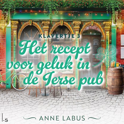 Het recept voor geluk in de Ierse pub, Anne Labus - Luisterboek MP3 - 9789021043951