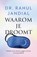 Waarom je droomt, Rahul Jandial - Paperback - 9789021043999