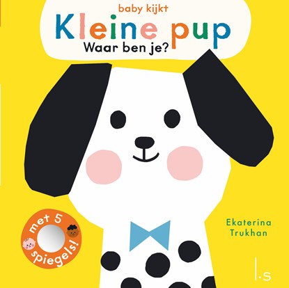 Kleine pup, waar ben je?, Ekaterina Trukhan - Gebonden - 9789021044439