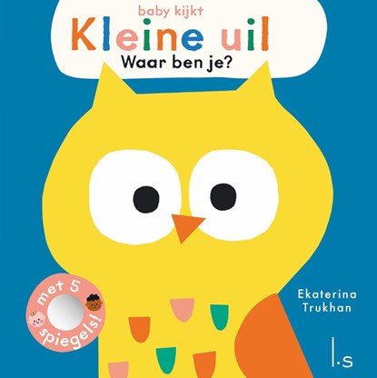 Kleine uil, waar ben je?, Ekaterina Trukhan - Gebonden - 9789021044446