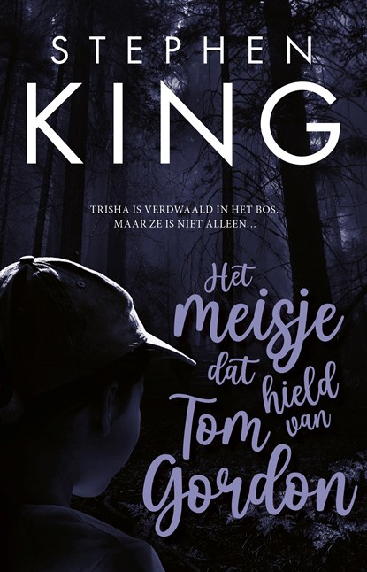 Het meisje dat hield van Tom Gordon, Stephen King - Paperback - 9789021044651