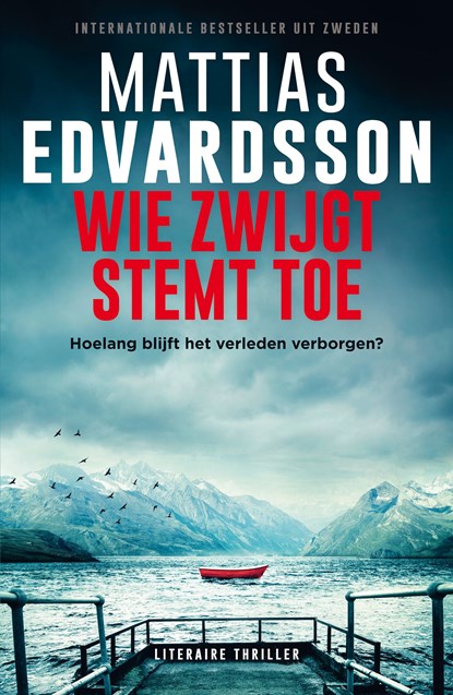 Wie zwijgt stemt toe, Mattias Edvardsson - Ebook - 9789021044705