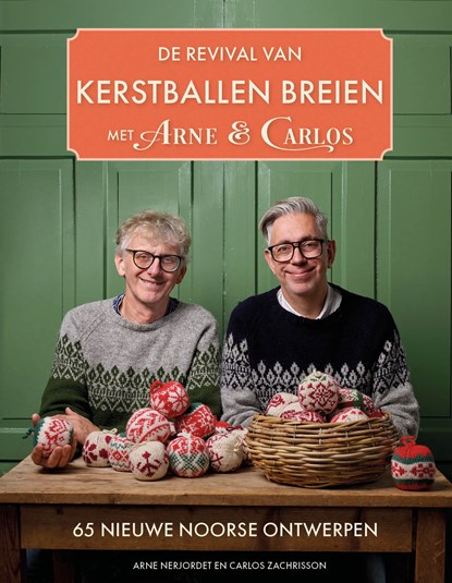 De revival van Kerstballen breien, Arne Nerjordet ; Carlos Zachrisson - Gebonden - 9789021044736