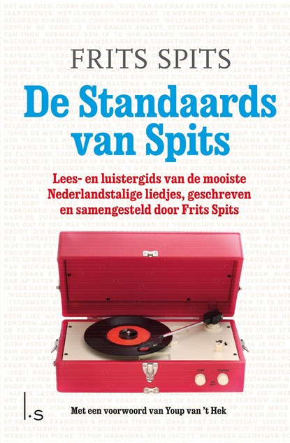 De Standaards van Spits, Frits Spits - Ebook - 9789021044996
