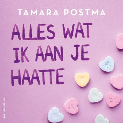 Alles wat ik aan je haatte, Tamara Postma - Luisterboek MP3 - 9789021045108