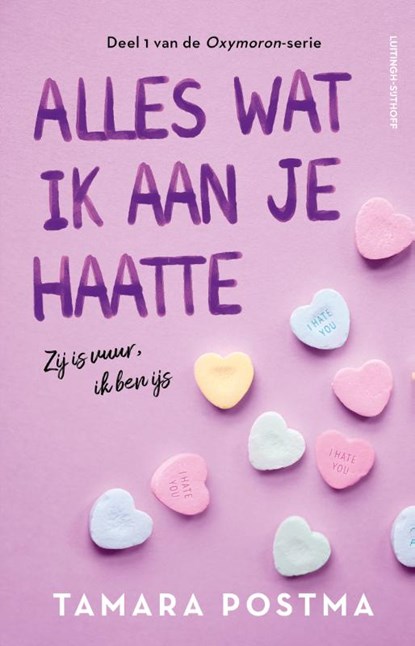 Alles wat ik aan je haatte, Tamara Postma - Paperback - 9789021045115