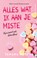 Alles wat ik aan je miste, Tamara Postma - Paperback - 9789021045146