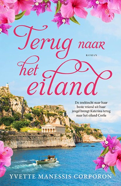 Terug naar het eiland, Yvette Manessis Corporon - Paperback - 9789021045566