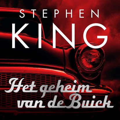 Het geheim van de Buick, Stephen King - Luisterboek MP3 - 9789021048376