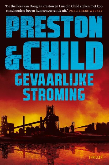 Gevaarlijke stroming, Preston & Child - Paperback - 9789021048536