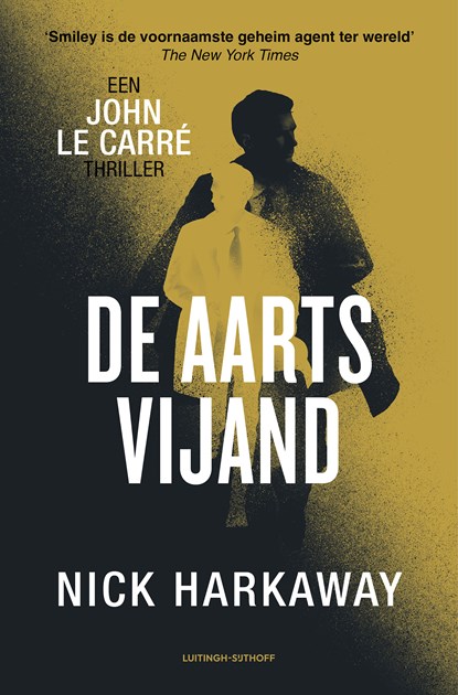 De aartsvijand, John le Carré ; Nick Harkaway - Paperback - 9789021048727