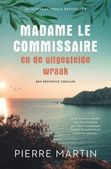 Madame le Commissaire en de uitgestelde wraak - Pierre Martin - 9789021048857