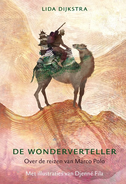 De wonderverteller, Lida Dijkstra - Gebonden - 9789021048949