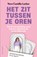 Het zit tussen je oren, Vera Camilla Lucker - Paperback - 9789021048963