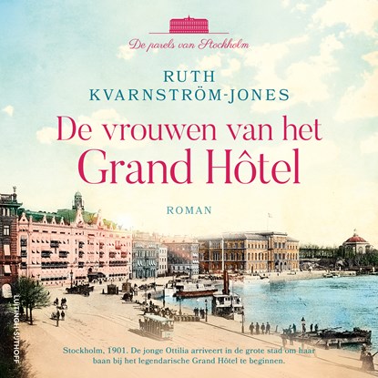 De vrouwen van het Grand Hôtel, Ruth Kvarnström-Jones - Luisterboek MP3 - 9789021049465
