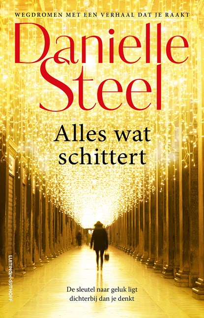 Alles wat schittert, Danielle Steel - Paperback - 9789021051246