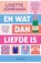 En wat dan liefde is, Lisette Jonkman - Paperback - 9789021051727