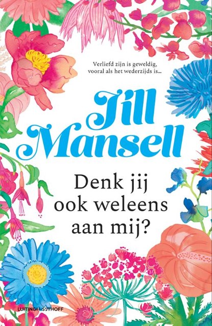 Denk jij ook weleens aan mij?, Jill Mansell - Paperback - 9789021051765