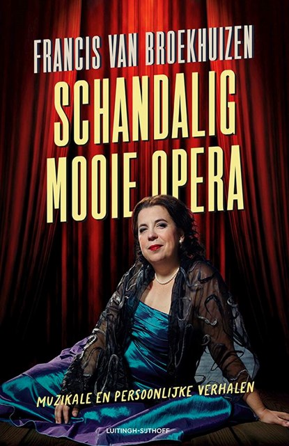 Schandalig mooie opera, Francis van Broekhuizen - Ebook - 9789021052212