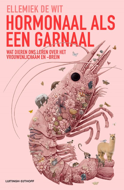 Hormonaal als een garnaal, Ellemiek De Wit - Paperback - 9789021052588