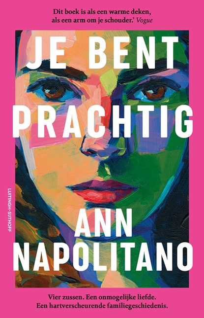 Je bent prachtig, Ann Napolitano - Paperback - 9789021053462