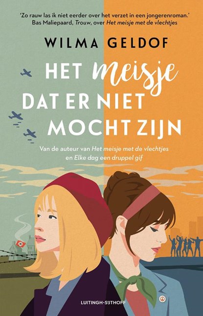 Het meisje dat er niet mocht zijn, Wilma Geldof - Gebonden - 9789021053530