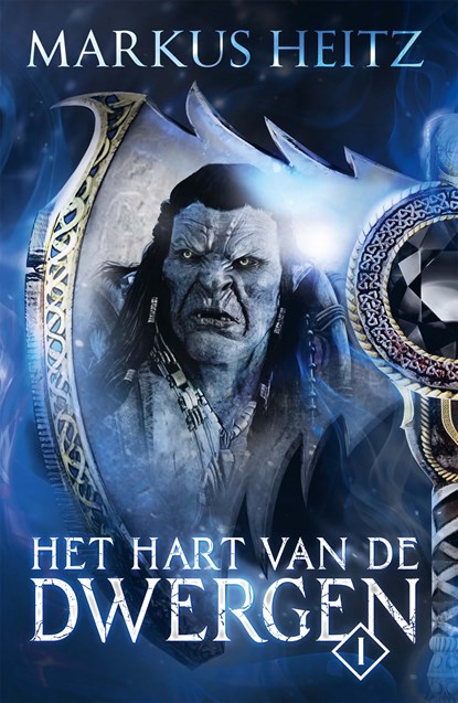 Het Hart van de Dwergen I, Markus Heitz - Paperback - 9789021054063