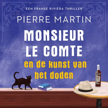 Monsieur le Comte en de kunst van het doden, Pierre Martin - Luisterboek MP3 - 9789021054346