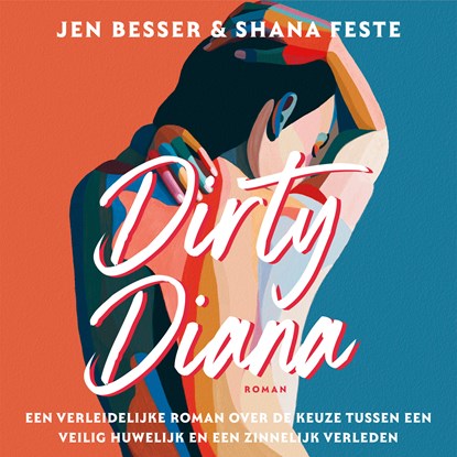Dirty Diana, Jen Besser ; Shana Feste - Luisterboek MP3 - 9789021054353