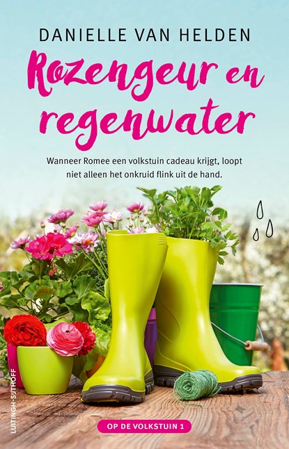 Rozengeur en regenwater, Danielle van Helden - Ebook - 9789021054766